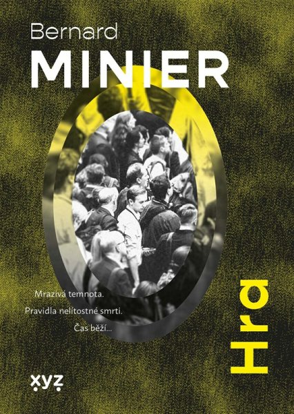 Hra — Bernard Minier, obálka knihy